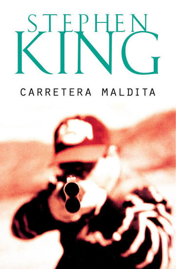 Carretera maldita — Stephen King (1981)